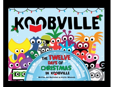 Livro The Twelve Days of Christmas in Koobville de Kristin Winovich (Inglês)