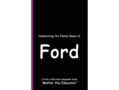 Livro Celebrating the Family Name of Ford de Walter the Educator (Inglês)