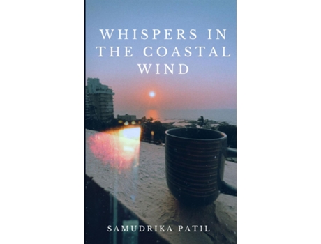 Livro Whispers in the coastal wind de Samudrika Patil (Inglês)