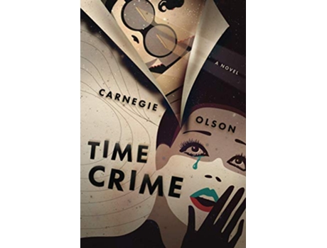 Livro Time Crime de Carnegie Olson (Inglês)