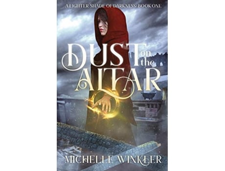 Livro Dust on the Altar 1 A Lighter Shade of Darkness de Michelle Winkler (Inglês)