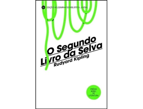 Livro O Segundo Livro da Selva de Rudyard Kipling