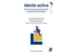 Livro Mente activa Ejercicios para la estimulación cognitiva gerontológica de José Manuel Mayán Santos, Montserrat Fernández Prieto et al. (Espanhol)