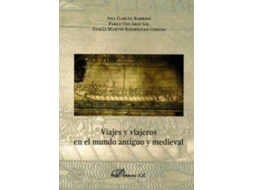 Livro Viajes Y Viajeros En El Mundo Antiguo Y Medieval de Ana García Barrios, Pablo Ozcáriz Gil et al. (Espanhol)