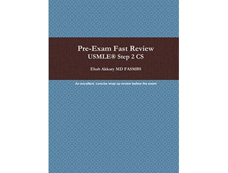 Livro PreExam Fast Review USMLE® Step 2 CS de Ehab Akkary (Inglês)