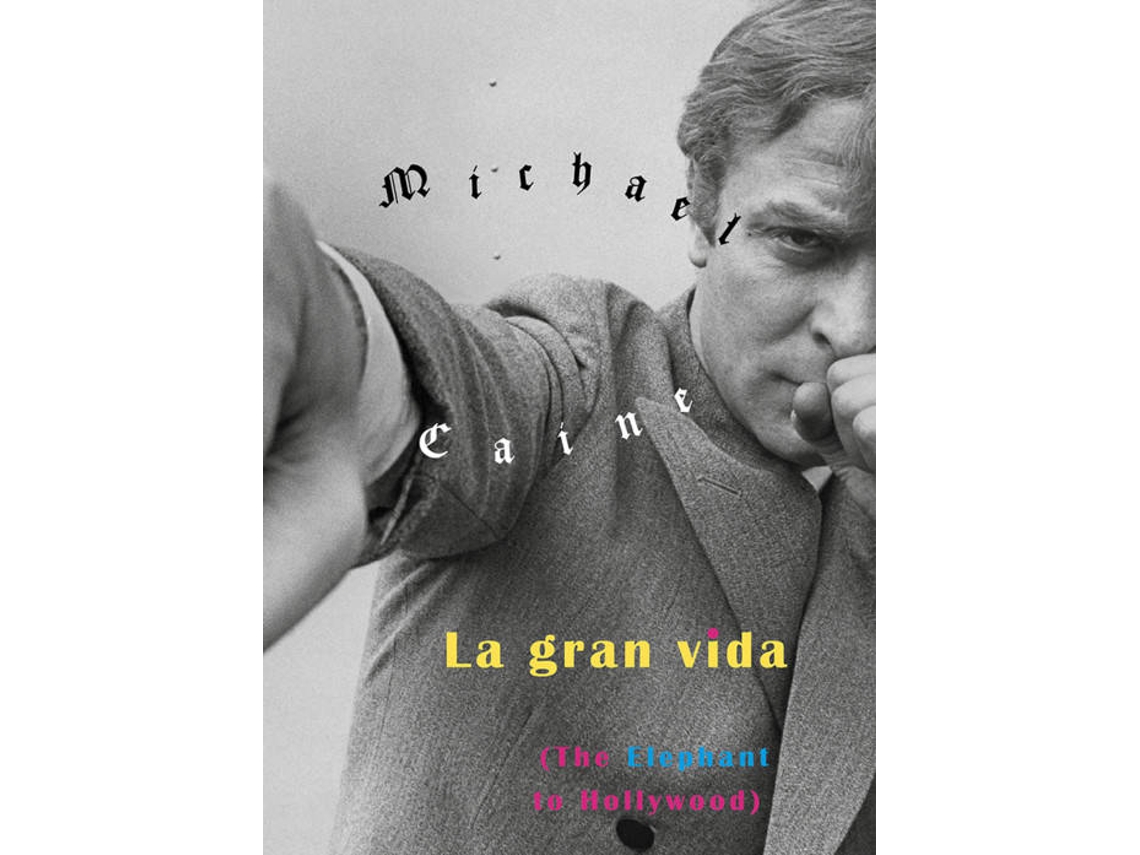 Livro La Gran Vida de Michael Caine (Espanhol)