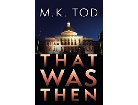 Livro That Was Then de MK Tod (Inglês)