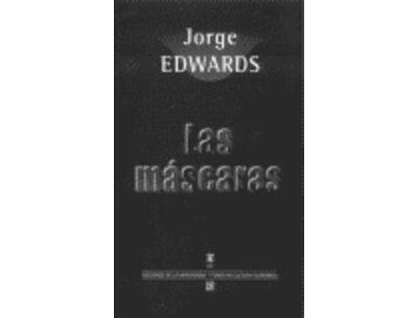 Livro Las Máscaras de Jorge Edwards