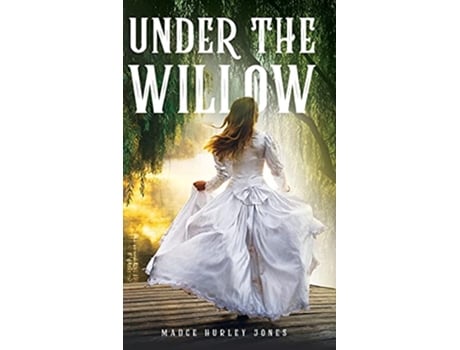 Livro Under the Willow de Madge Hurley Jones (Inglês)