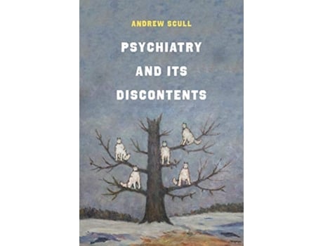 Livro psychiatry and its discontents de andrew scull (inglês)