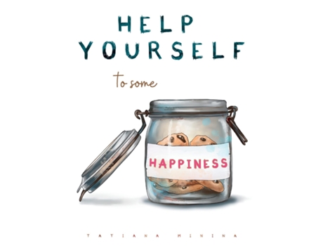 Livro Help Yourself To Some Happiness de Tatiana Minina (Inglês)