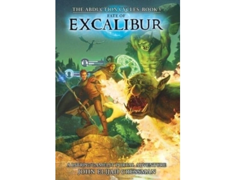 Livro Fate Of Excalibur A Litrpg/gamelit Portal Fantasy Series De Cressman, John Et Al. (inglês)
