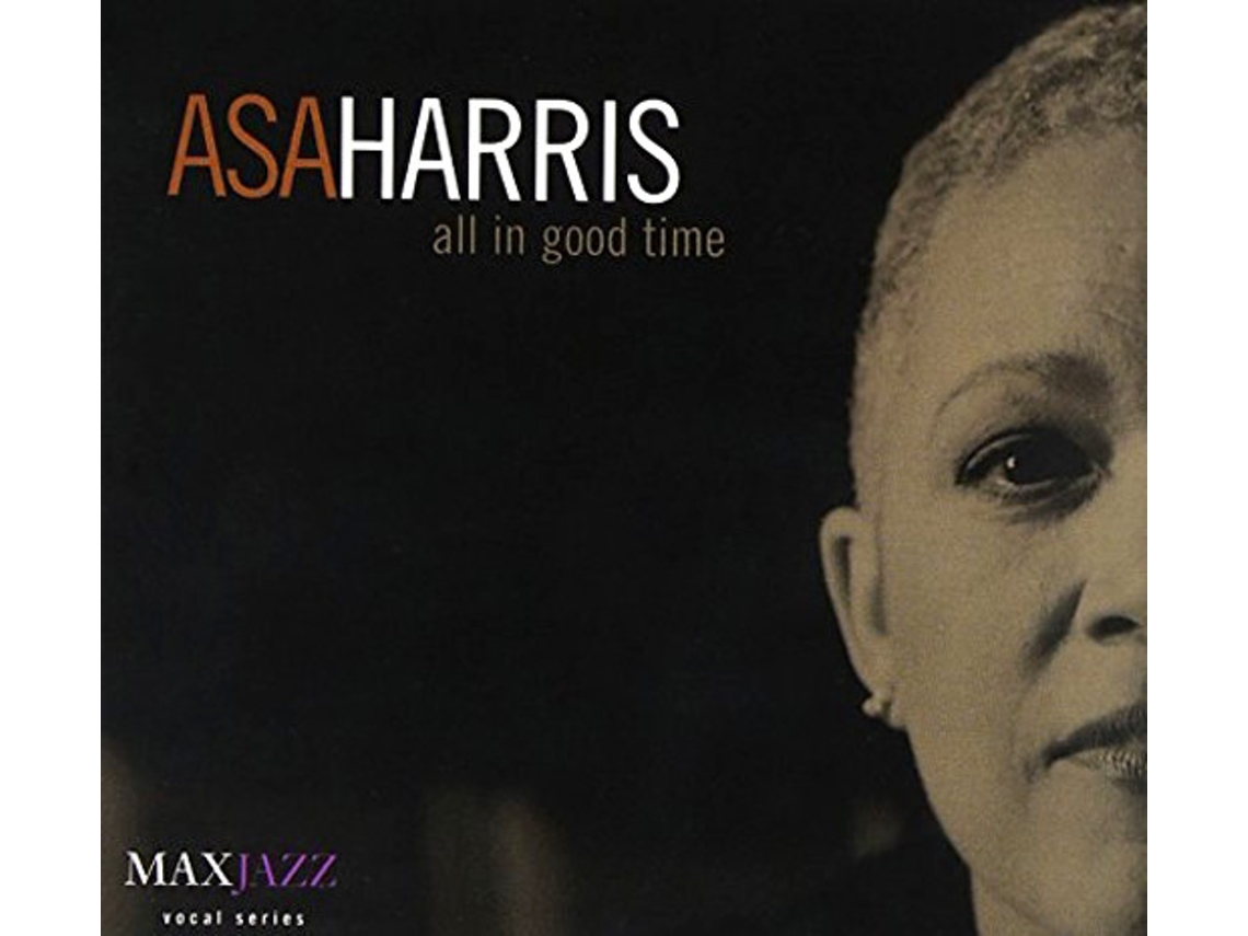 CD Asa Harris  - All In Good Time