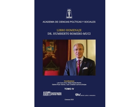 Livro HOMENAJE AL DR. HUMBERTO ROMERO MUCI, TOMO IV de Rafael Badell Madrid (Espanhol)