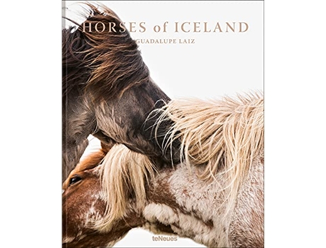 Livro Horses of Iceland de Guadalupe Laiz (Inglês - Capa Dura)
