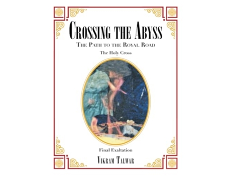 Livro Crossing the Abyss The Path to the Royal Road de Vikram Talwar (Inglês)