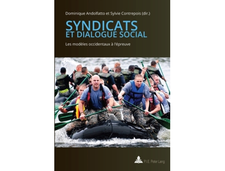 Livro syndicats et dialogue social de edited by sylvie contrepois edited by dominique andolfatto (francês)