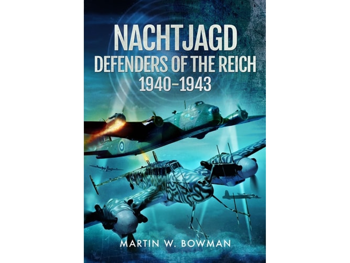 Livro Nachtjagd, Defenders Of The Reich, 1940–1943 De Martin W Bowman (inglês)