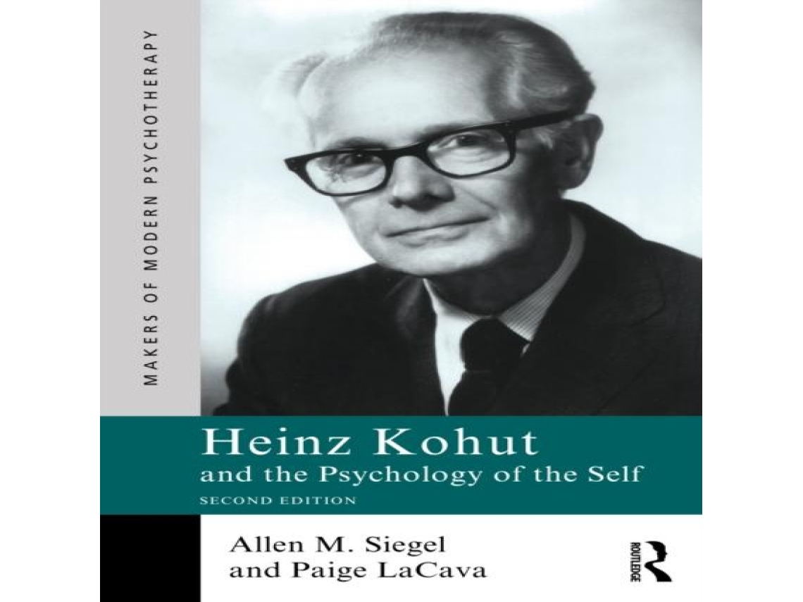 Livro Heinz Kohut and the Psychology of the Self de Allen M Siegel (Inglês)