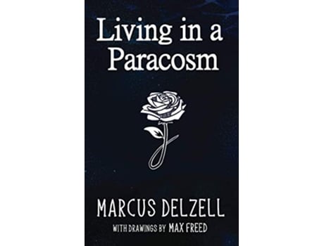 Livro Living in a Paracosm de Marcus Delzell (Inglês)