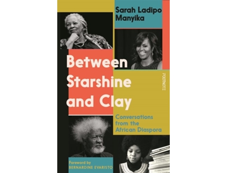 Livro Between Starshine and Clay de Sarah Ladipo Manyika (Inglês)