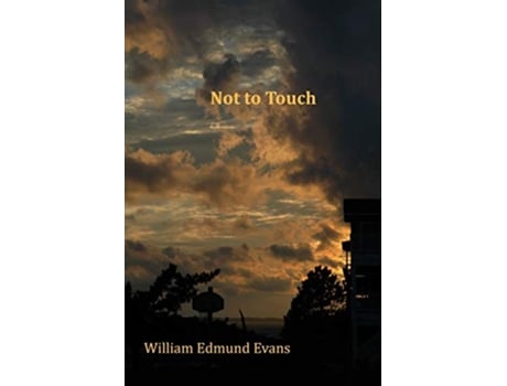 Livro Not to Touch de William Edmund Evans (Inglês)