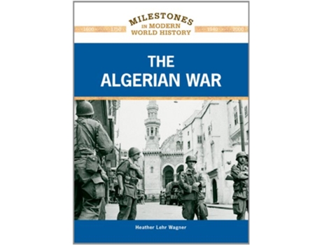Livro Algerian War de Heather Lehr Wagner (Inglês - Capa Dura)