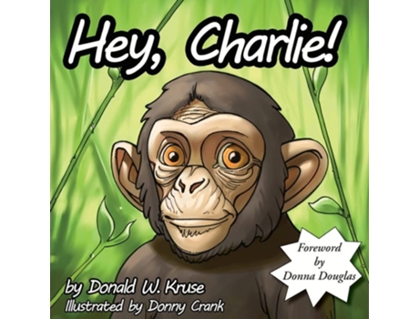 Livro Hey, Charlie! De Donald W Kruse (inglês)