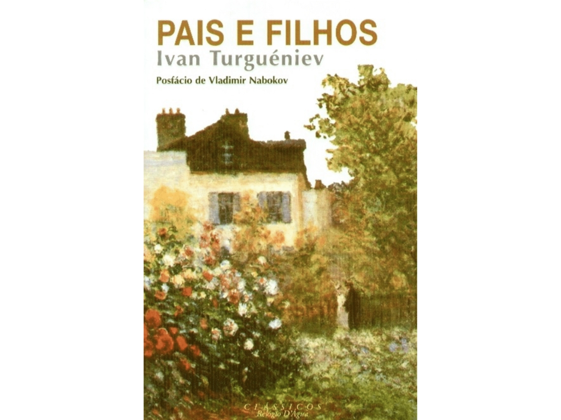Pais E Filhos De Ivan Turguéniev