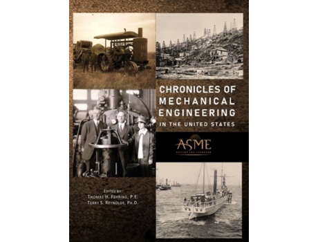 Livro Chronicles of Mechanical Engineering in the United States Thomas H Fehring, Terry S Reynolds (Inglês)
