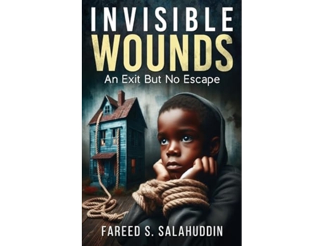 Livro Invisible Wounds de Fareed Salahuddin (Inglês)