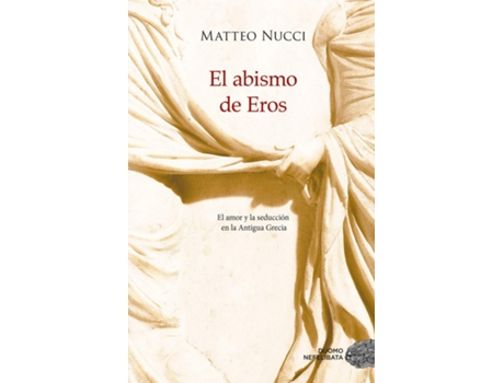 Livro El Abismo De Eros de Matteo Nucci (Espanhol)
