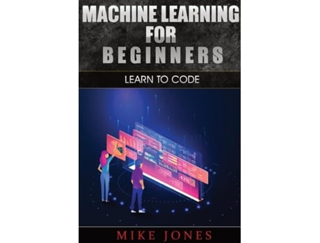Livro Machine Learning De Mike Jones (inglês)