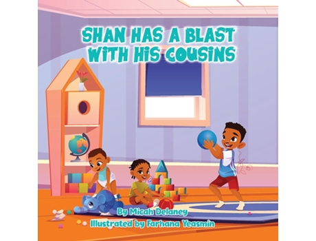 Livro Shan Has A Blast With His Cousins de Micah Delaney (Inglês)