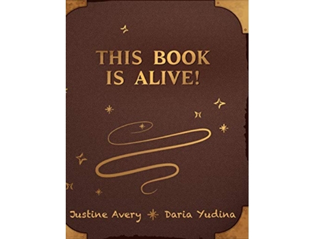 Livro This Book Is Alive 1 Living Book de Justine Avery (Inglês)