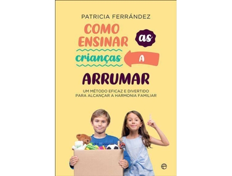 Livro Como Ensinar as Crianças a Arrumar de Patricia Ferrández (Português)