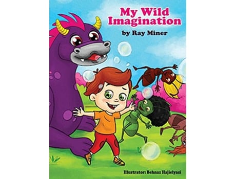 Livro My Wild Imagination de Ray Miner (Inglês)