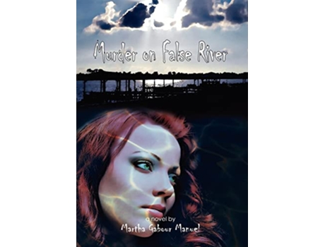Livro Murder on False River de Martha Manuel (Inglês)