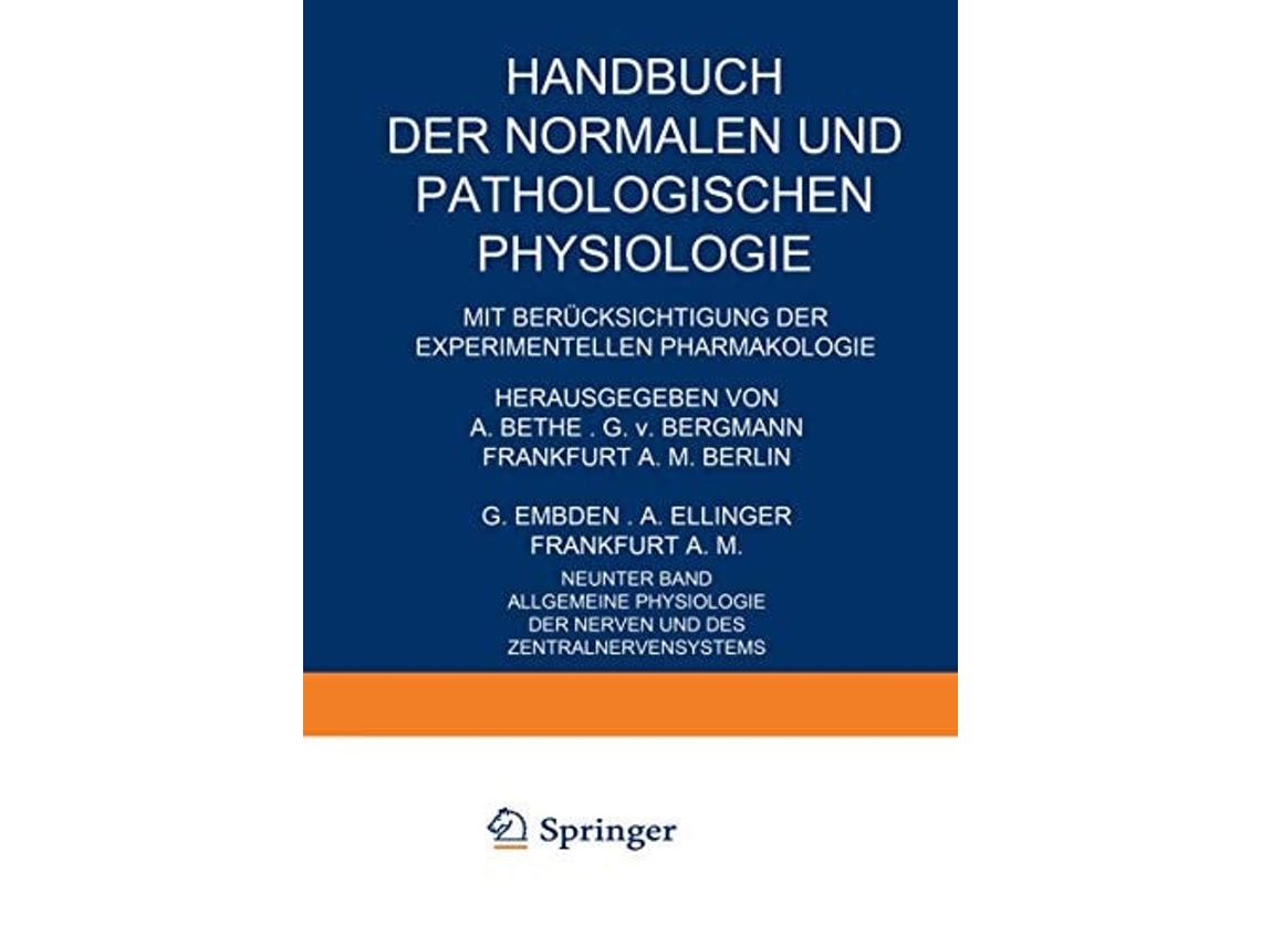 Livro Allgemeine Physiologie Der Nerven Und Des Zentralnervensystems De Ph Broemser, Eth Brücke Et Al. (alemão)