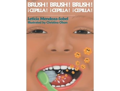Livro Brush! Brush! Brush! De Leticia Mendoza-sobel (inglês - Capa Dura)
