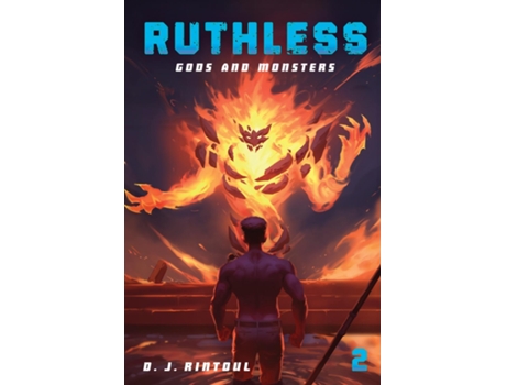 Livro Gods and Monsters An Apocalypse LitRPG de D J Rintoul (Inglês)