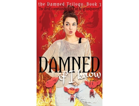 Livro Damned If I Know De Scarlett Knox (inglês)