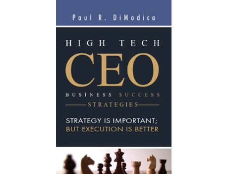 Livro High Tech CEO Business Success Strategies de Paul R DiModica (Inglês)