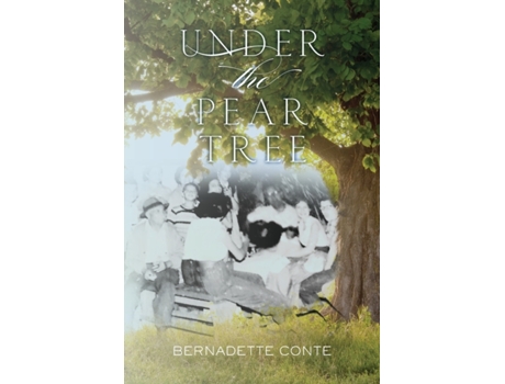 Livro Under the Pear Tree Bernadette Conte (Inglês)