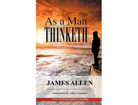 Livro As A Man Thinketh A Guide to Unlocking the Power of Your Mind de James Allen (Inglês)