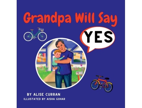 Livro Grandpa Will Say Yes de Alise Curran (Inglês)