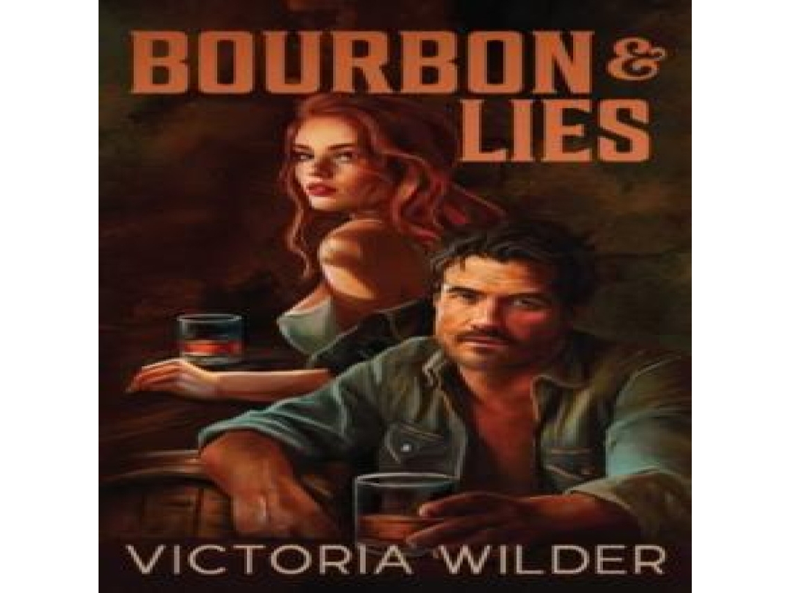 Livro Bourbon and Lies de Victoria Wilder (Inglês)