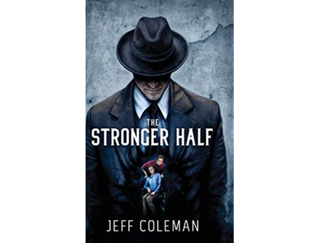Livro The Stronger Half de Jeff Coleman (Inglês - Capa Dura)