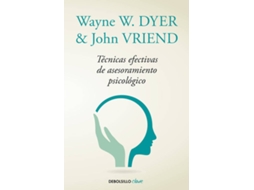 Livro Tecnicas Efectivas De Asesoramiento Psicológico de Dyer,Wayne W.