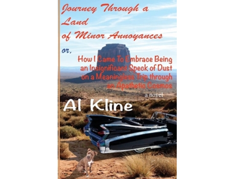Livro Journey Through A Land Of Minor Annoyances De Al Kline (inglês)